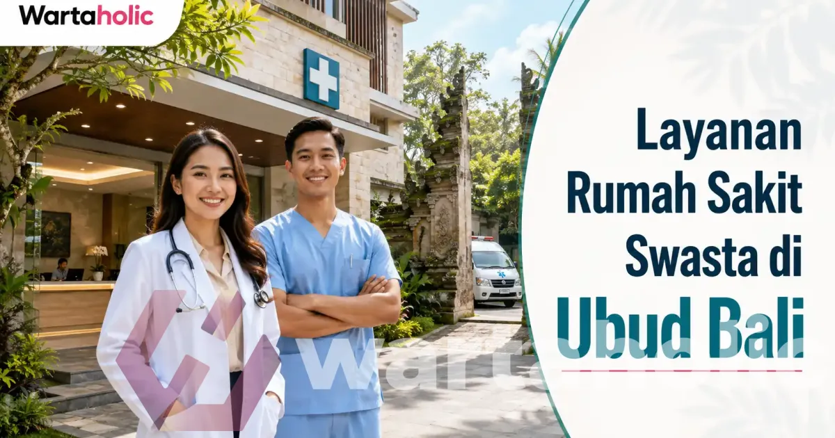 Layanan Rumah Sakit Swasta di Ubud Bali