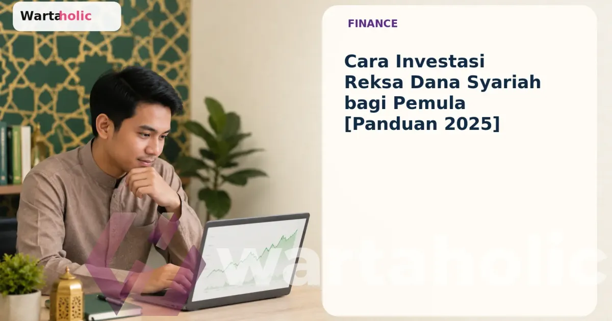 Cara Investasi Reksadana Syariah